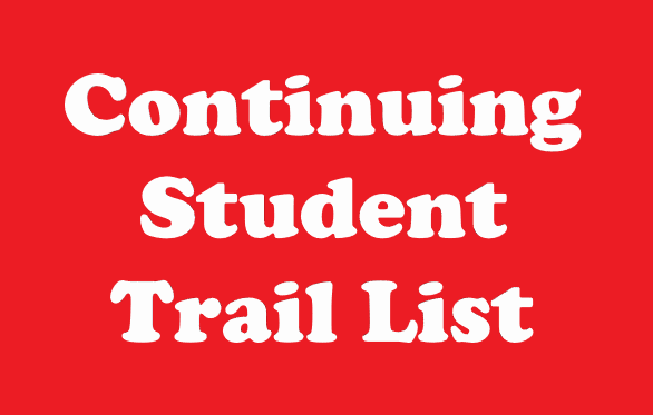 Continuing Student Trail List Released